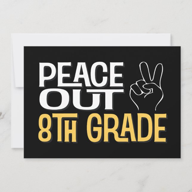 Graduation Peace Out 8th Grade Party Invitation (Front)