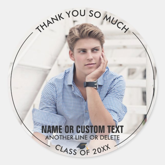 Graduation Photo Thank You Class of 20XX Custom Classic Round Sticker (Front)