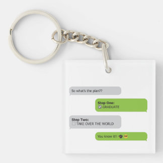 Graduation Plan Chat T-Shirt Keychain