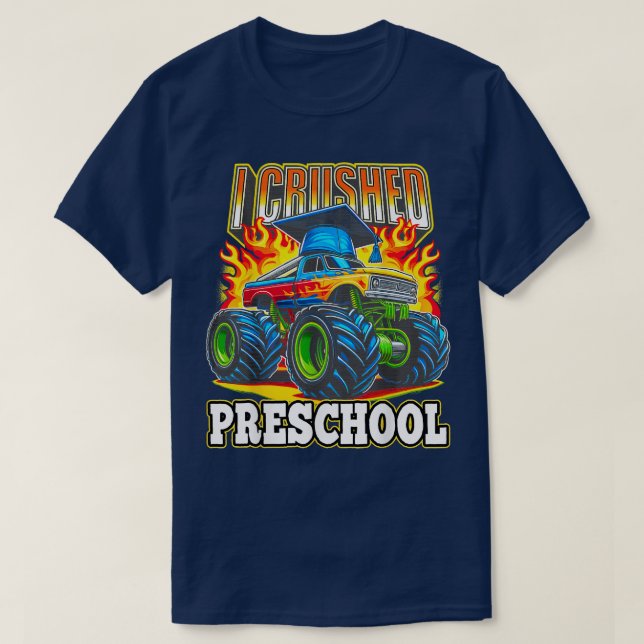 Graduation Preschool Monster Truck Boys I Crushed  T-Shirt (Design Front)