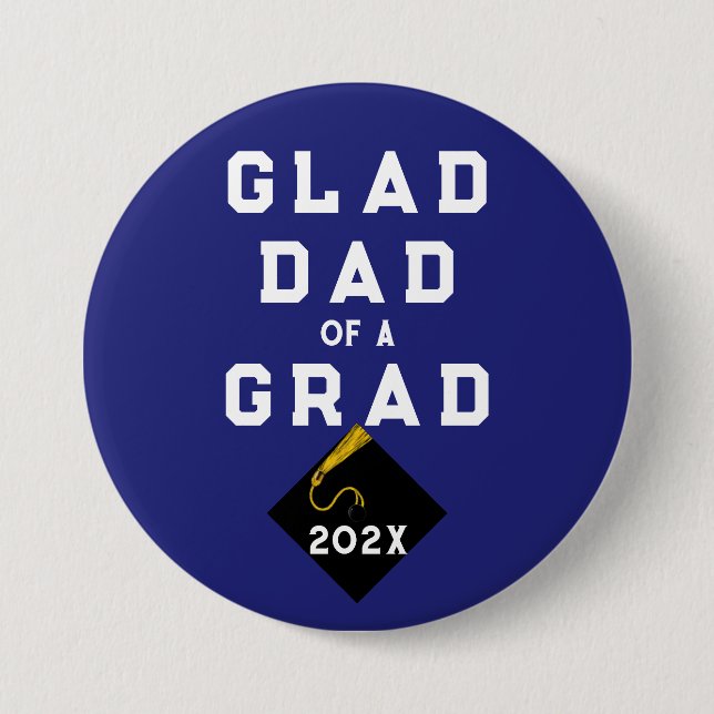 Graduation Proud Dad 3 Inch Round Button (Front)