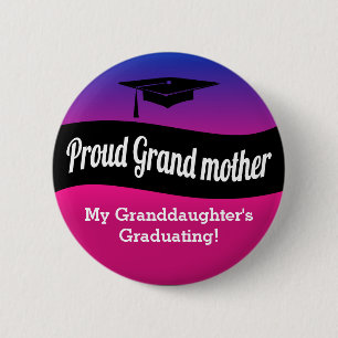 Graduation - Proud Grandmother 2 Inch Round Button