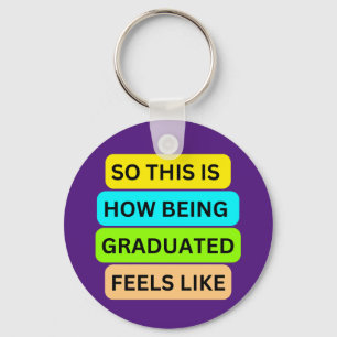 Graduation purple round keychain SO_THIS_IS_HOW_B