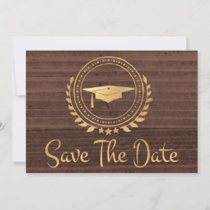 Graduation Rustric Save The Date Gold Grad Cap
