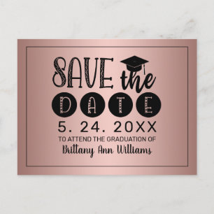Graduation Save the Date Black Typography RoseGold Announcement Postcard