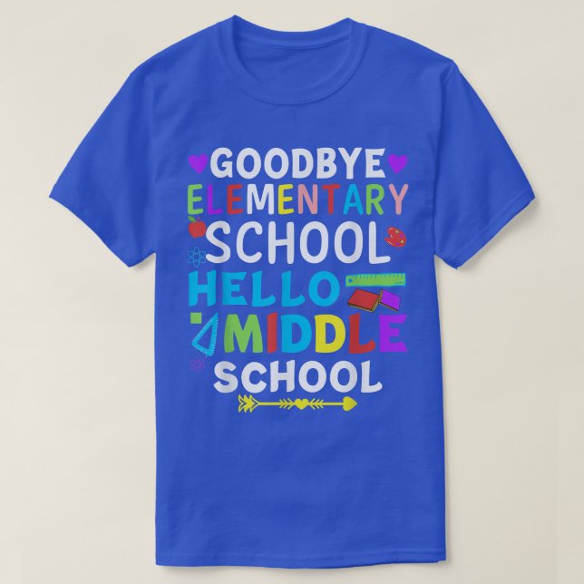 Graduation Shirt for 5th Grader Goodbye Hello Midd (Design Front)