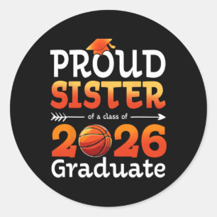 Graduation Sketll Retro Proud Sister Of A 2026 Gra Classic Round Sticker