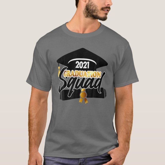 Graduation Squad 2021, Graduation 2021, Class Of 2 T-Shirt (Front)