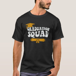Graduation Squad Team Graduate Family Matching Gra T-Shirt