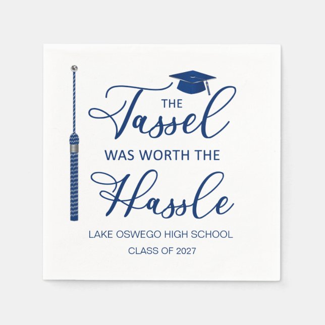 Graduation Tassel Was Worth The Hassle Napkins (Front)