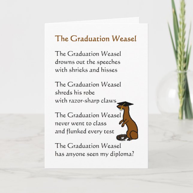 Graduation Weasel,College Graduation Congrats Poem Card (Front)