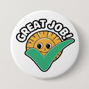 graet job 3 inch round button