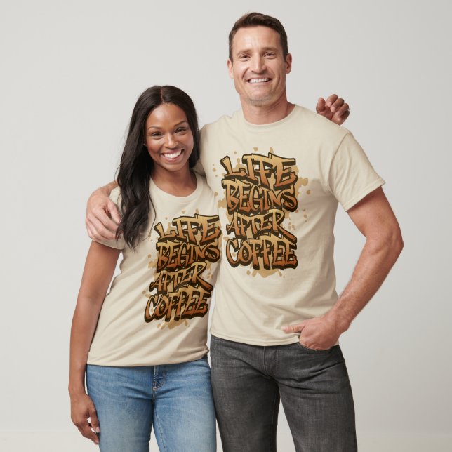 Graffiti Coffee Quote T-Shirt (Unisex)