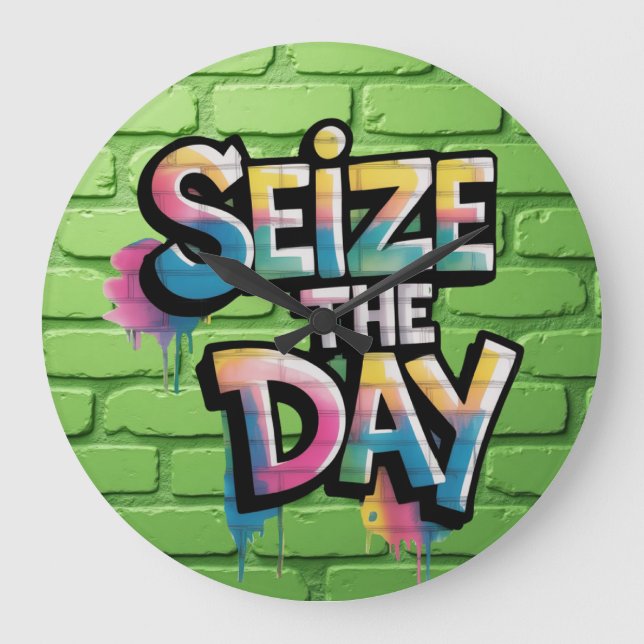 Graffiti Colorful Text Saying Seize The Day Large Clock (Front)