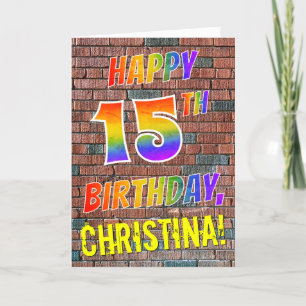 Graffiti Inspired Rainbow Look HAPPY 15TH BIRTHDAY Card