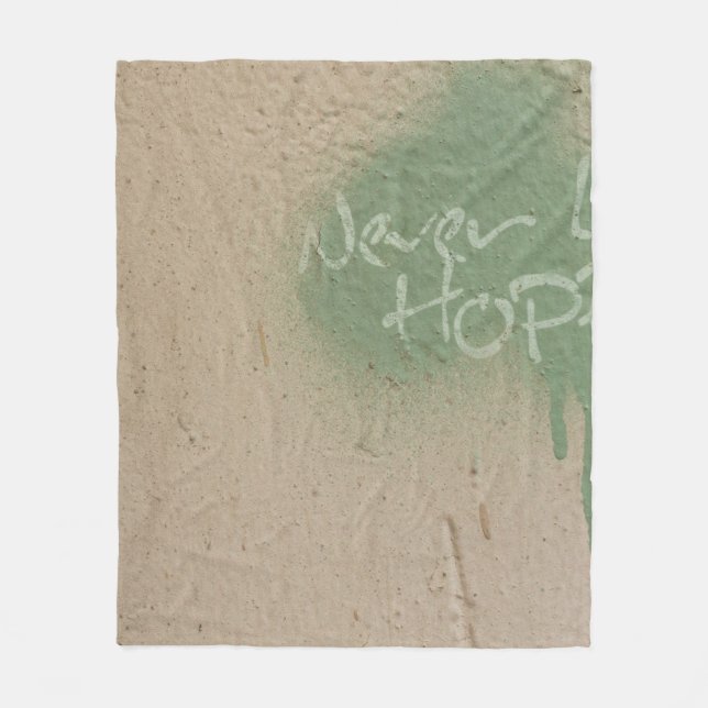 Graffiti quote hope inspiration fleece blanket (Front)