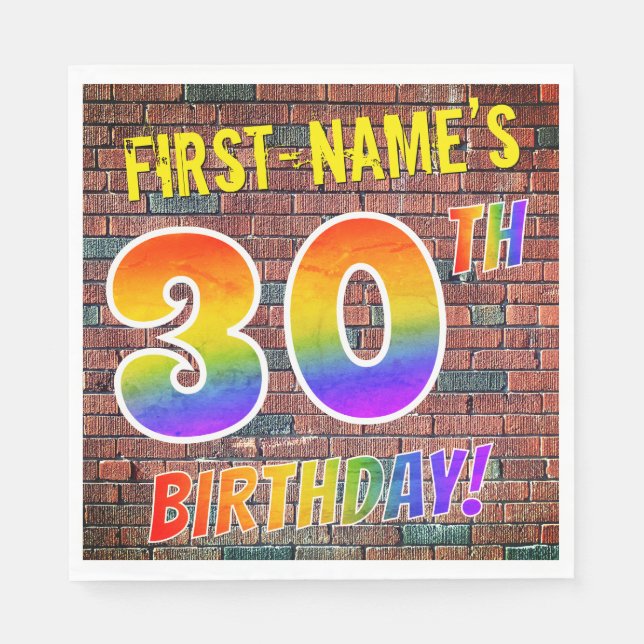 Graffiti Rainbow Look 30TH BIRTHDAY! + Custom Name Napkin (Front)