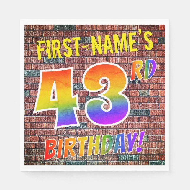 Graffiti Rainbow Look 43RD BIRTHDAY! + Custom Name Napkin (Front)