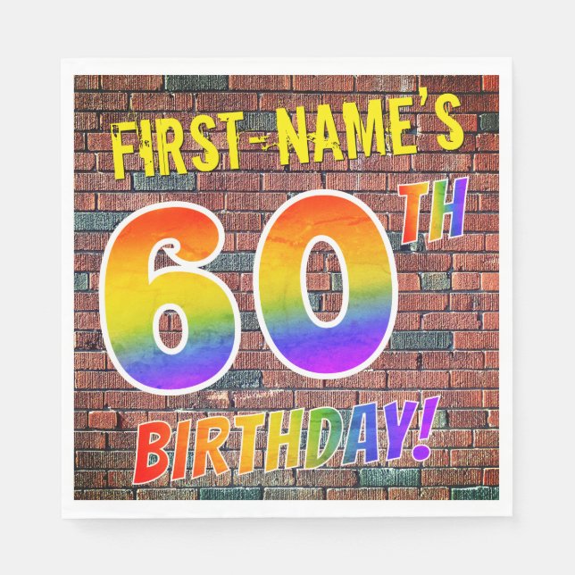 Graffiti Rainbow Look 60TH BIRTHDAY! + Custom Name Napkin (Front)