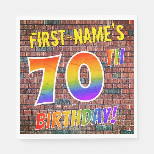 Graffiti Rainbow Look 70TH BIRTHDAY! + Custom Name Napkin (Front)