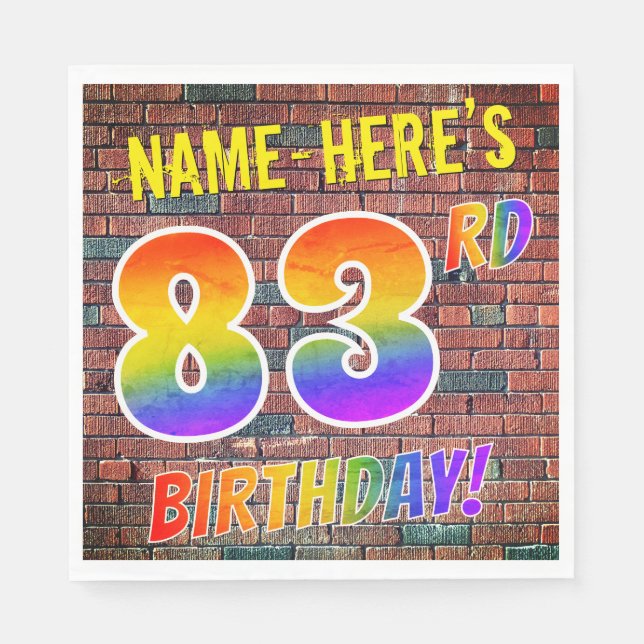 Graffiti Rainbow Look 83RD BIRTHDAY! + Custom Name Napkin (Front)