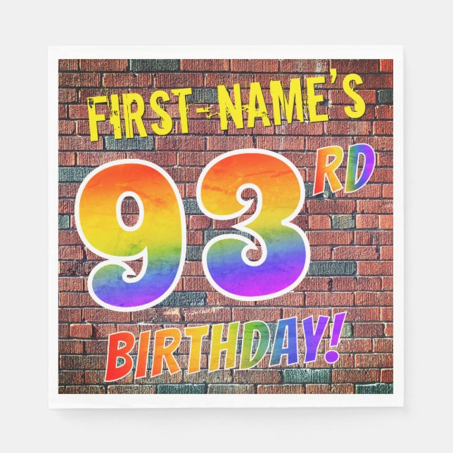 Graffiti Rainbow Look 93RD BIRTHDAY! + Custom Name Napkin (Front)