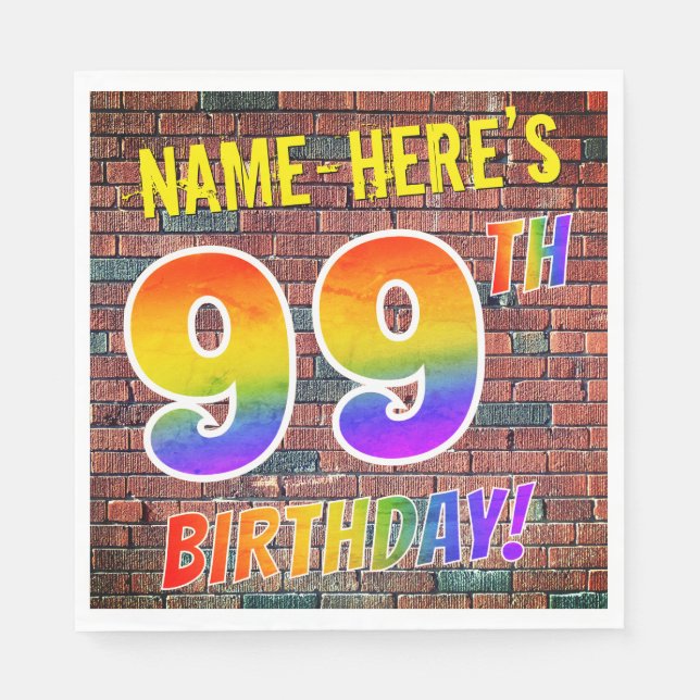 Graffiti Rainbow Look 99TH BIRTHDAY! + Custom Name Napkin (Front)