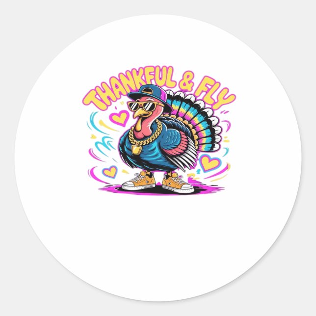 Graffiti Turkey Vibes � Thankful & Fly Cartoon Art Classic Round Sticker (Front)