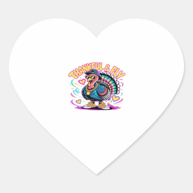 Graffiti Turkey Vibes � Thankful & Fly Cartoon Art Heart Sticker (Front)