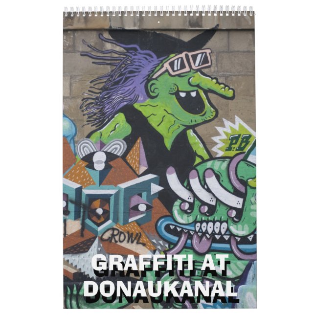 Graffitis In Vienna Austria  Calendar (Cover)