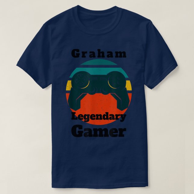 Graham Legendary Gamer Video Game Player Controlle T-Shirt (Design Front)