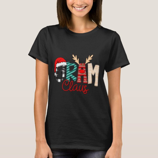 Gram Claus Xmas Happy New Santa Claus Merry Christ T-Shirt (Front)