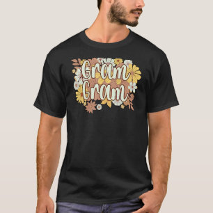 Gram Gram Grandma Flowers Gram Gram Grandmother T-Shirt