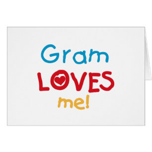Gram Loves Me T-shirts and Gifts