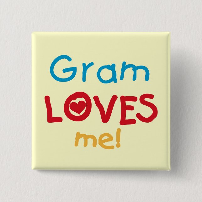 Gram Loves Me T-shirts and Gifts 2 Inch Square Button (Front)