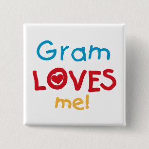 Gram Loves Me T-shirts and Gifts 2 Inch Square Button