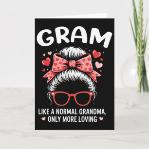 Gram Valentine Quote For Loving Grandma With Cute Card