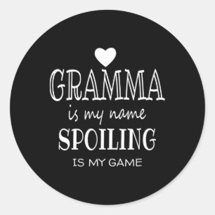 Gramma Is My Name Special Grandma Classic Round Sticker