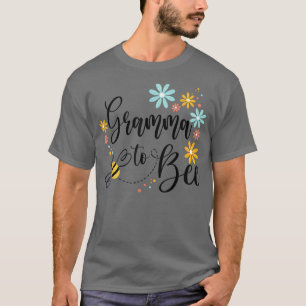Gramma To Bee, Cute Pregnancy Announcement For Gra T-Shirt