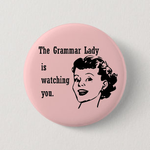Grammar Lady Watching Buttons