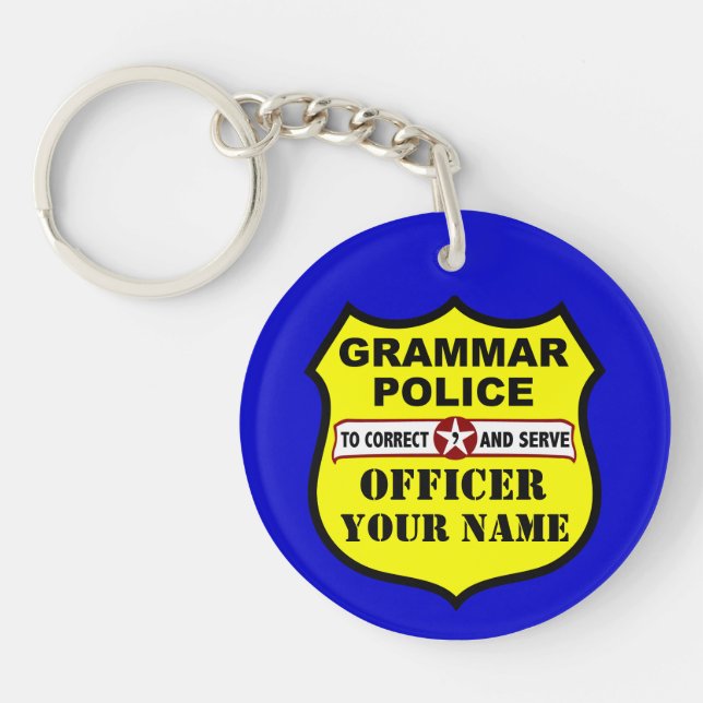 Grammar Police Customizable Keychain (Front)