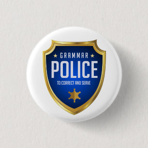 Grammar Police Funny 1 Inch Round Button