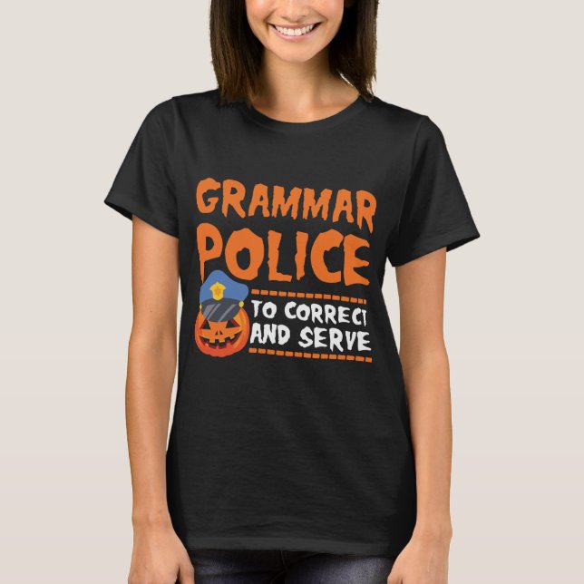 Grammar Police Halloween Costume T-Shirt (Front)