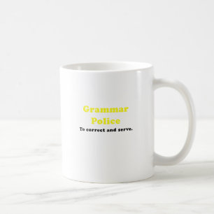 Grammar Police to Correct and Serve Coffee Mug