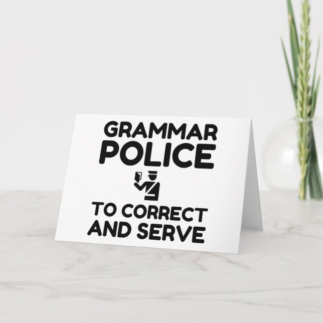 Grammar Police To Correct And Serve Funny Holiday Card (Front)