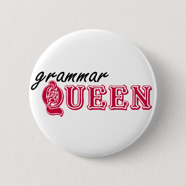 Grammar Queen 2 Inch Round Button (Front)