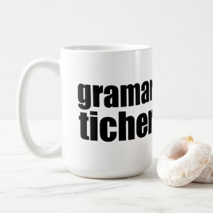 Grammar teacher joke coffee mug