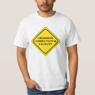 Grammar Warning Sign Personalize T-Shirt