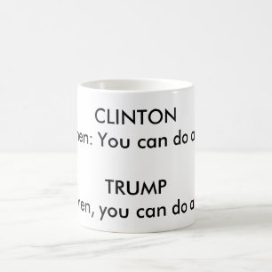"GRAMMATICAL DIFFERENCE BETWEEN CLINTON AND TRUMP" COFFEE MUG