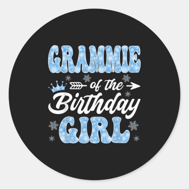 Grammie Of The Birthday Girl Snowflakes Winter Chr Classic Round Sticker (Front)